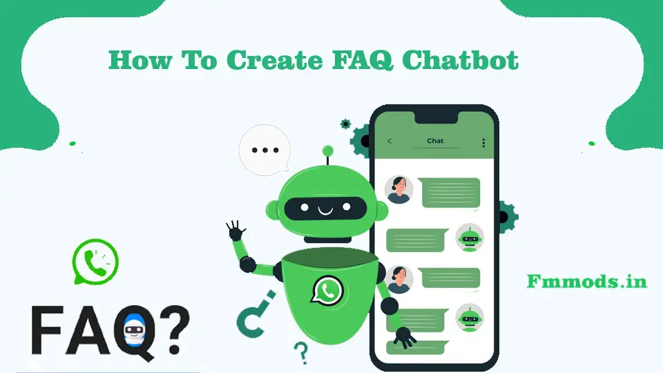 How To Create FAQ Chatbot For WhatsApp ?